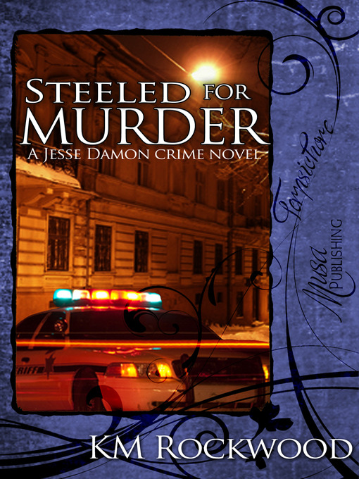 Title details for Steeled for Murder by K. M. Rockwood - Available